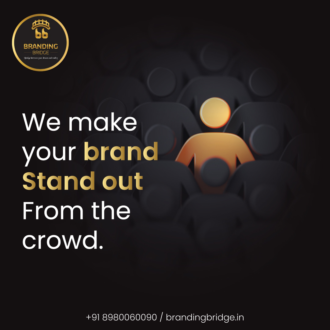 We Make Your Brand Stand Out from the Crowd